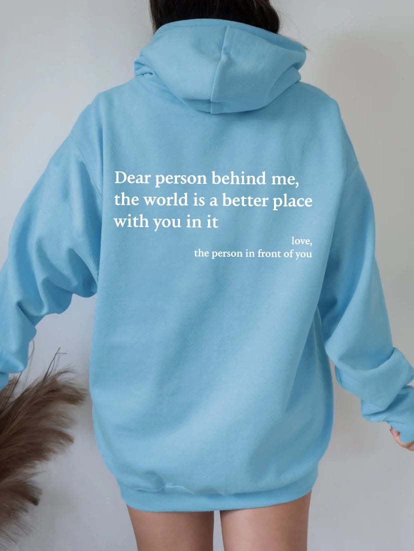 Dear Person Behind Me Sweatshirt